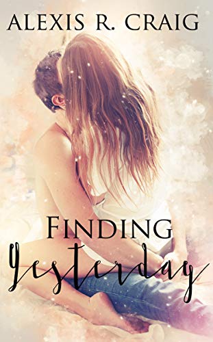 Finding Yesterday (A Ranger's Heart Book 1)