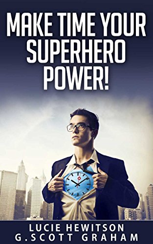 Make Time Your Superhero Power!