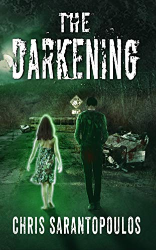 The Darkening: A post apocalyptic horror novel