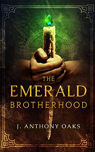 The Emerald Brotherhood (The Leagues Book 1)