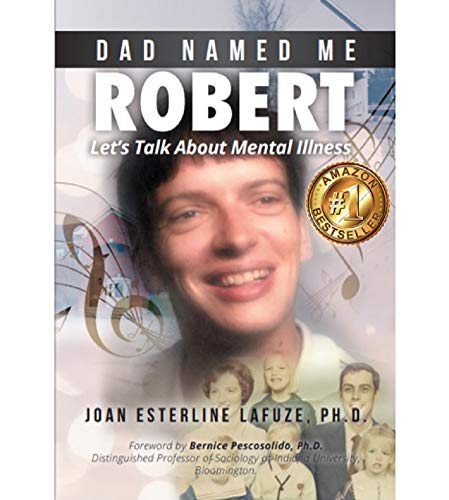 Dad Named Me Robert: Let's Talk About Mental Illness