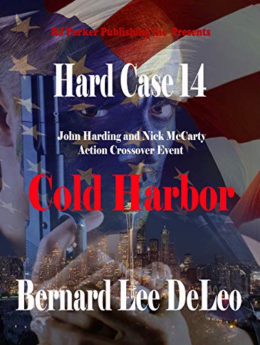 Hard Case 14: Cold Harbor (John Harding)