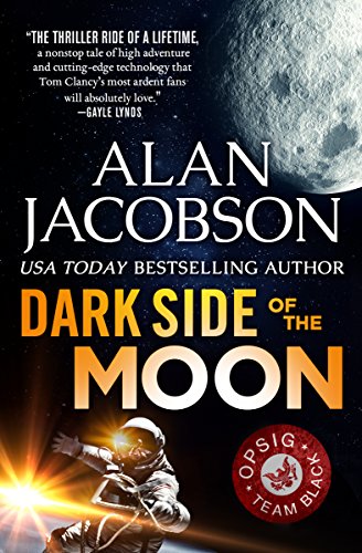 Dark Side of the Moon (OPSIG Team Black Book 4)