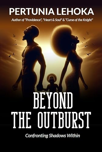 BEYOND THE OUTBURST: Confronting Shadows Within