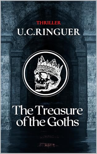 The Treasure of the Goths (Cariello - Archaeology Crime Stories Book 4)