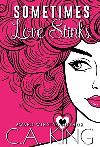 Sometimes Love Stinks