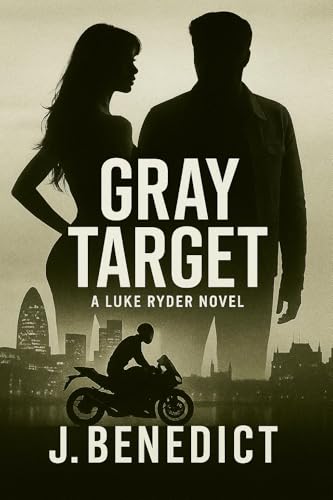 Gray Target: A Luke Ryder Novel (Luke Ryder Series Book 3)