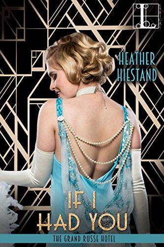 If I Had You (The Grand Russe Hotel)