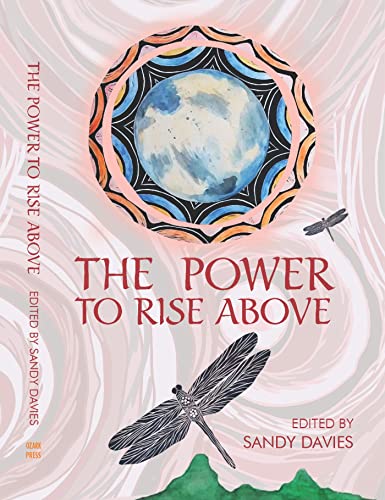 The Power to Rise Above: Stories of Overcoming