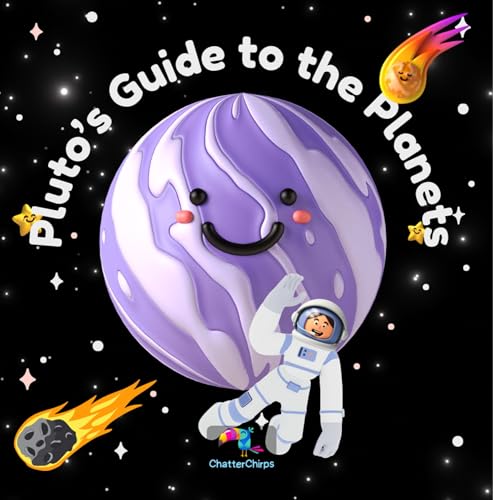 Kids storybook: Pluto’s Guide to the Planets - Children's space book: Learning books for kids, 36 pages, introduction to planets (Think, Tinker, Discover! - STEM Adventures Book 5)