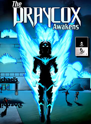 The Draycox Awakens : The Story Of An Anti-Hero