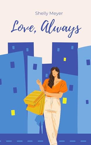Love, Always: The Letter: Book Three (The Letter Series)