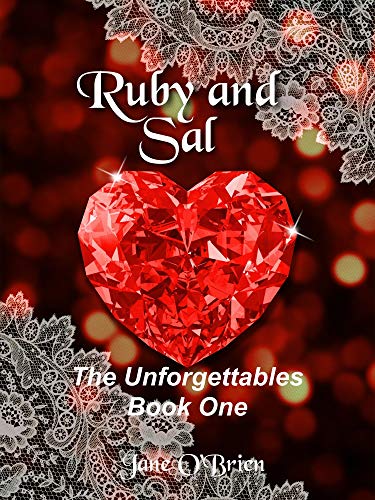Ruby and Sal (The Unforgettables Book 1)