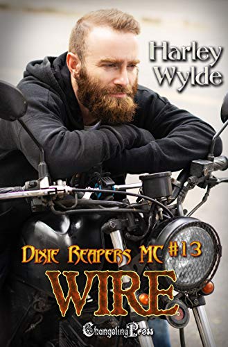 Wire (Dixie Reapers MC 13): Bad Boys
