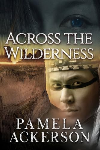 Across the Wilderness: Book 1 -- Large Print