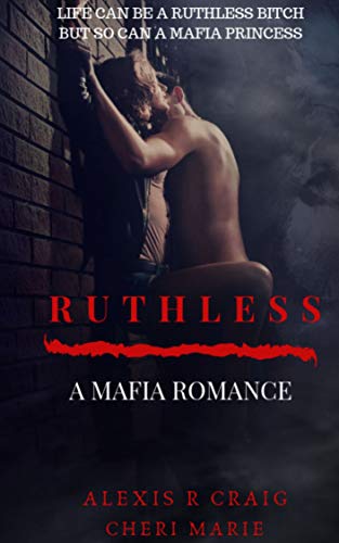Ruthless: A Mafia Romance