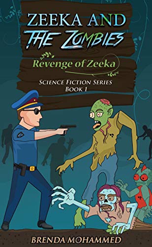 Zeeka and the Zombies: Revenge of Zeeka