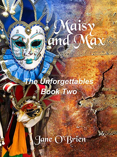 Maisy and Max (The Unforgettables Book 2)