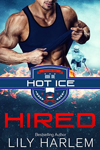 Hired (Hot Ice Book 1)
