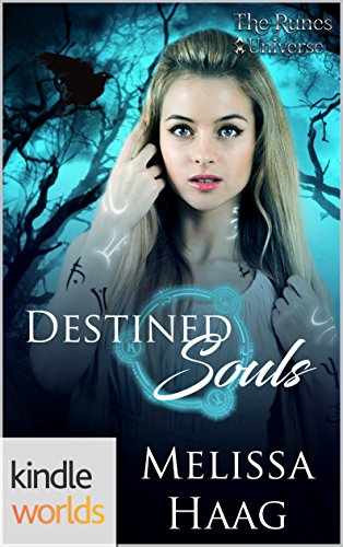 The Runes Universe: Destined Souls (Kindle Worlds Novella)