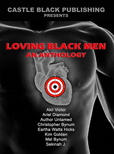 Loving Black Men: An Anthology