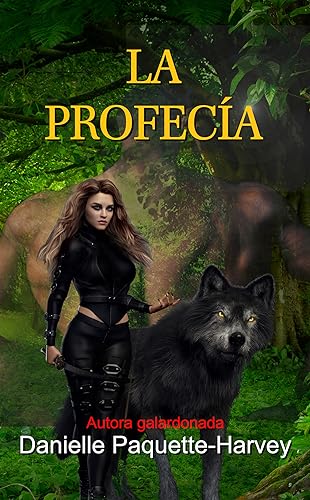 La Profecía: Un romance paranormal con hombres lobo (Almas gemelas de deseo nº 1) (Spanish Edition)