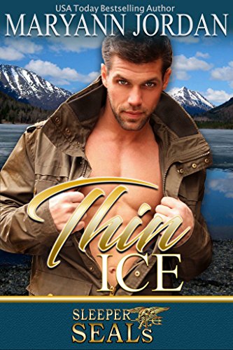 Thin Ice: (Sleeper SEALs Book 7)