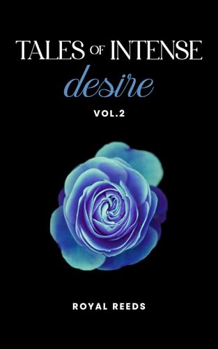 Tales of Intense Desire: Vol.2