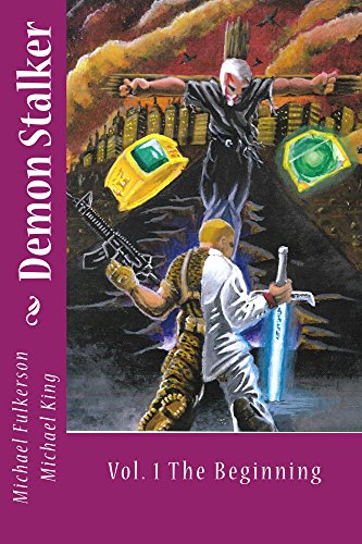 Demon Stalker: Volume 1: The Beginning