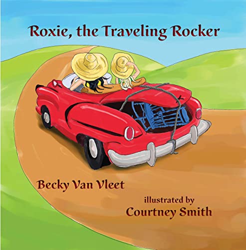 Roxie, the Traveling Rocker (The Traveling Series Book 3)