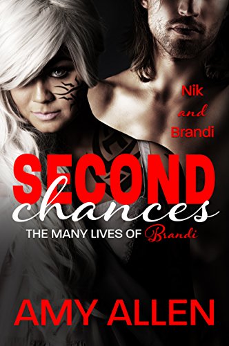 Second Chances: The Vampire and Her Wolf Saga  - 1 (The Many Lives of Brandi Book 10)