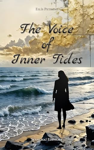 The Voice of Inner Tides: A Collection of Image-Inspired Tales