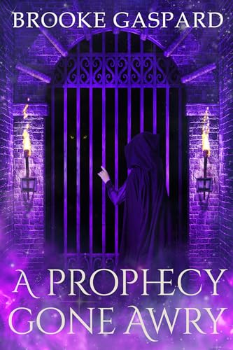 A Prophecy gone Awry (The Mage Rebellion Book 7)