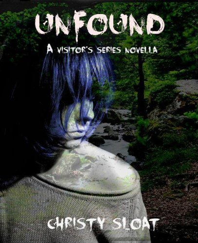 Unfound (The Visitor's Series Book 3)