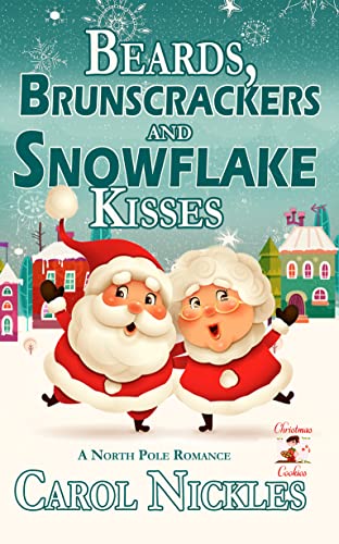 Beards, Brunscrackers and Snowflake Kisses (Christmas Cookies)