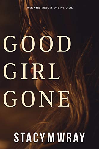 Good Girl Gone