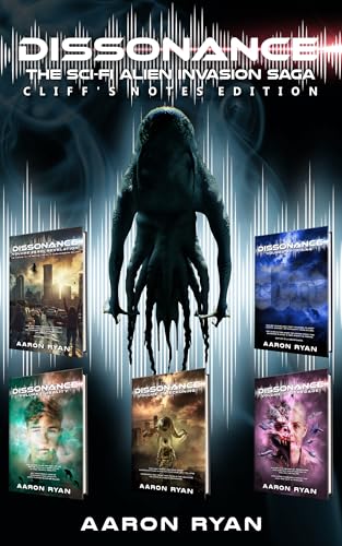 Dissonance - Post Apocalyptic Dystopian Alien Invasion Saga Cliff's Notes