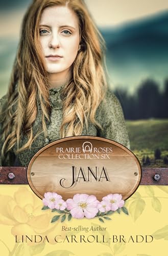 Jana: Prairie Roses Collection - Book 41