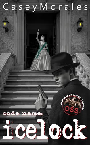 Icelock: A romantic mm historical spy thriller (Of Shadows & Secrets Book 7)