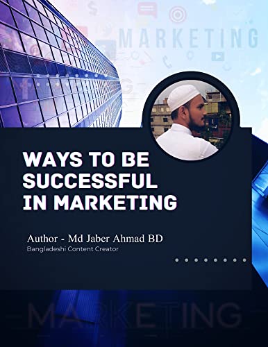 Ways To Be Successful In Marketing