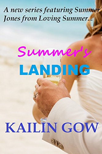 Summer's Landing (A Loving Summer Standalone Novel Series): Loving Summer Spinoff (Loving Summer Series Book 9)