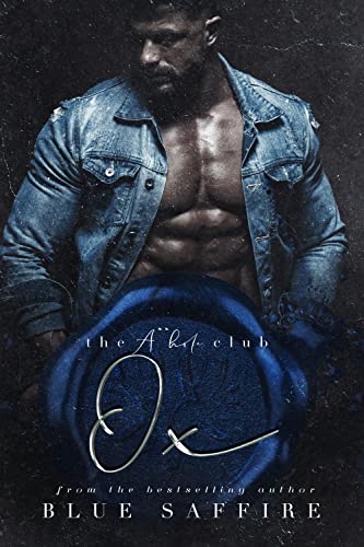 Ox : The A**hole Club Series