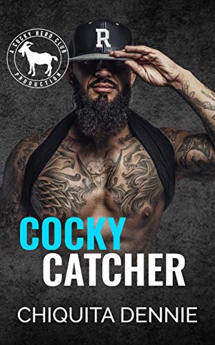 Cocky Catcher: A Hero Club Novel