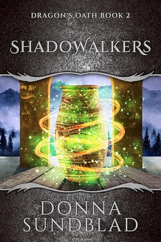 Shadowalkers (Dragon's Oath Book 2)