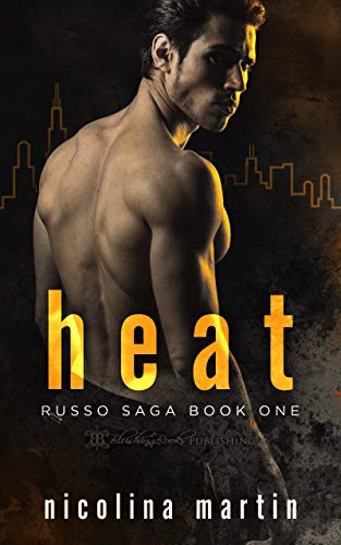 Heat (Russo Saga Book 1)