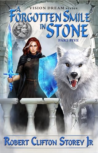 A Forgotten Smile in Stone (Vision Dream Series Book 5)