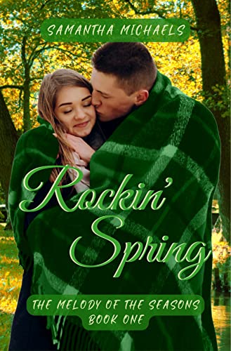 Rockin' Spring (The Melody of the Seasons Book 1)