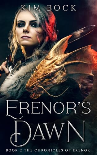 Erenor's Dawn: Book #2 of The Chronicles of Erenor (The Chronicles of Erenor Series)