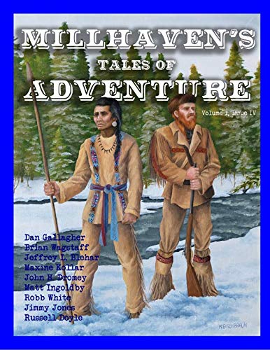 Millhaven's Tales of Adventure (Millhaven Tales)