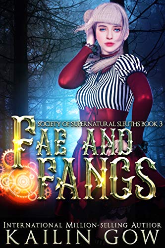 Fae and Fangs: A RH Mystery (Society of Supernatural Sleuths Book 3)